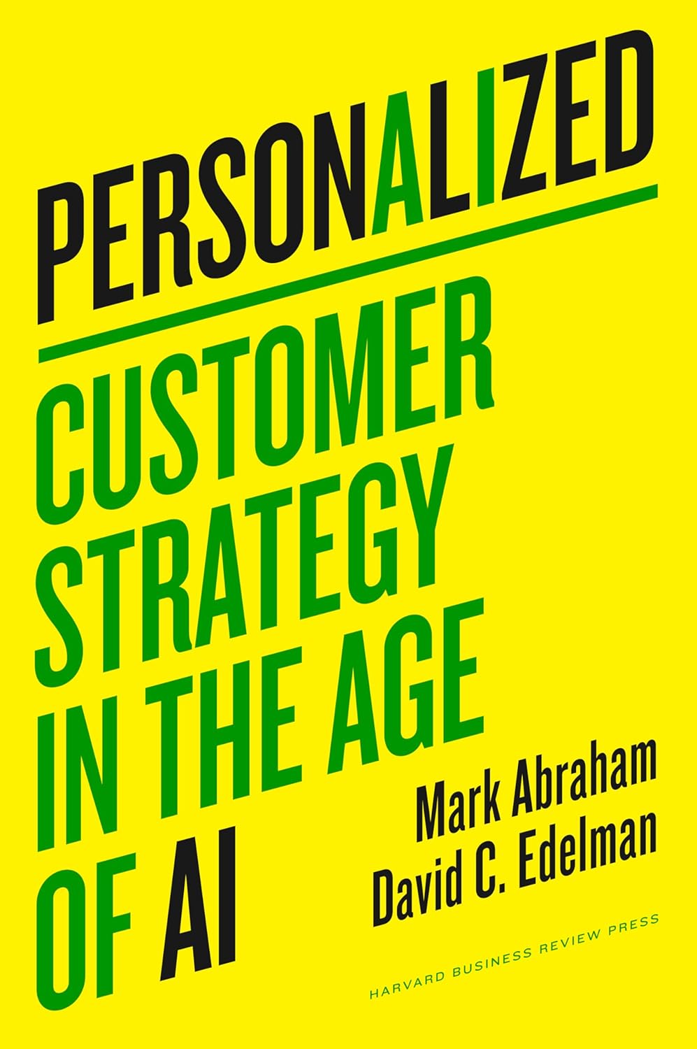 Personalized : customer strategy in the age of AI